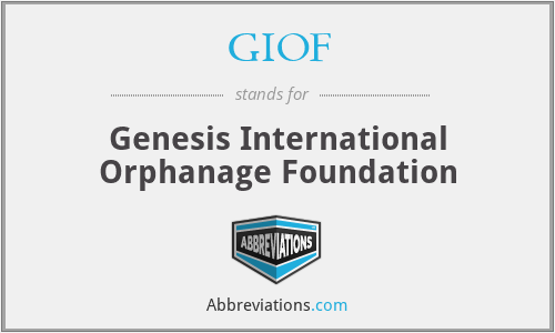 What is the abbreviation for genesis international orphanage foundation?